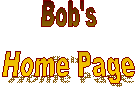 Bob's
Home Page